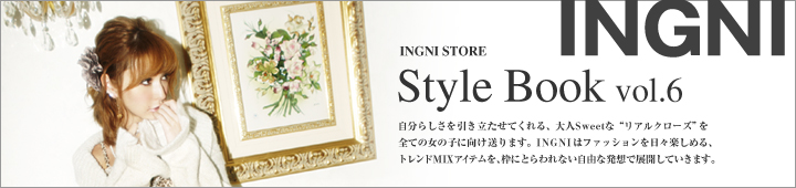 INGNI Style Book Vol.6
