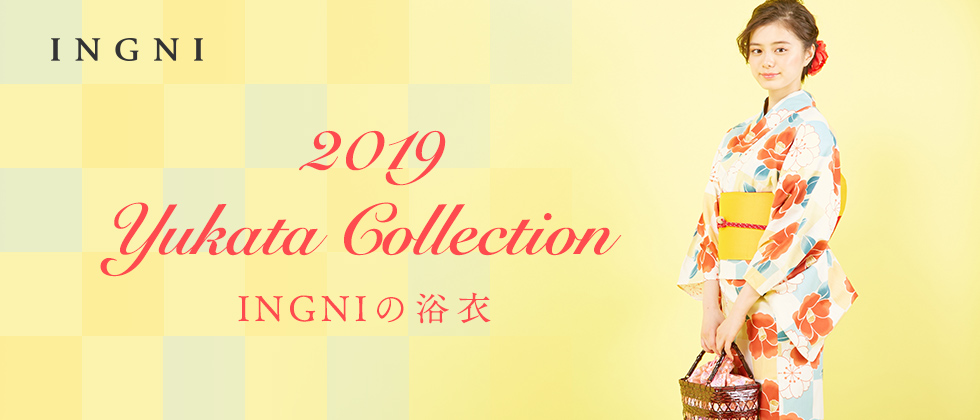 INGNI 2019 Yukata Collection - INGNIの浴衣 -