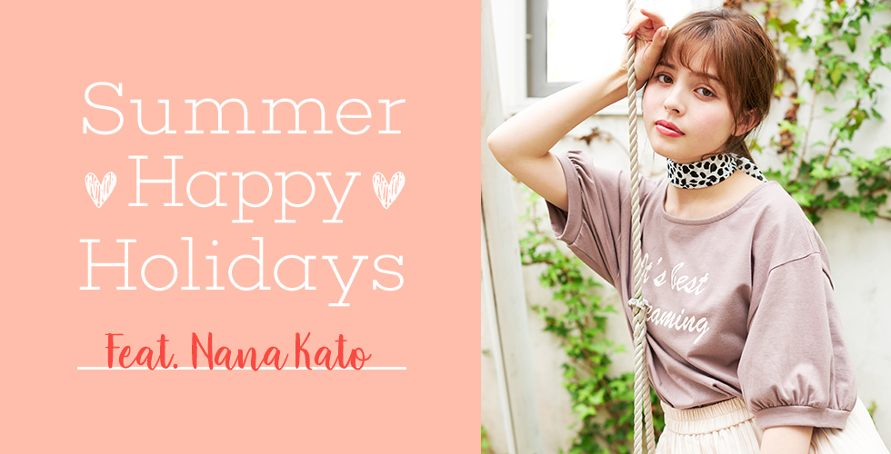 Summer Happy Holidays♥ Feat. NanaKato