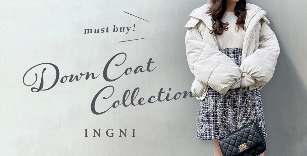 INGNI must buy! Down Coat Collection