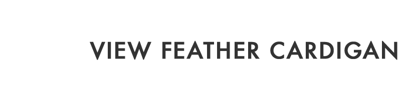 VIEW FEATHER CARDIGAN