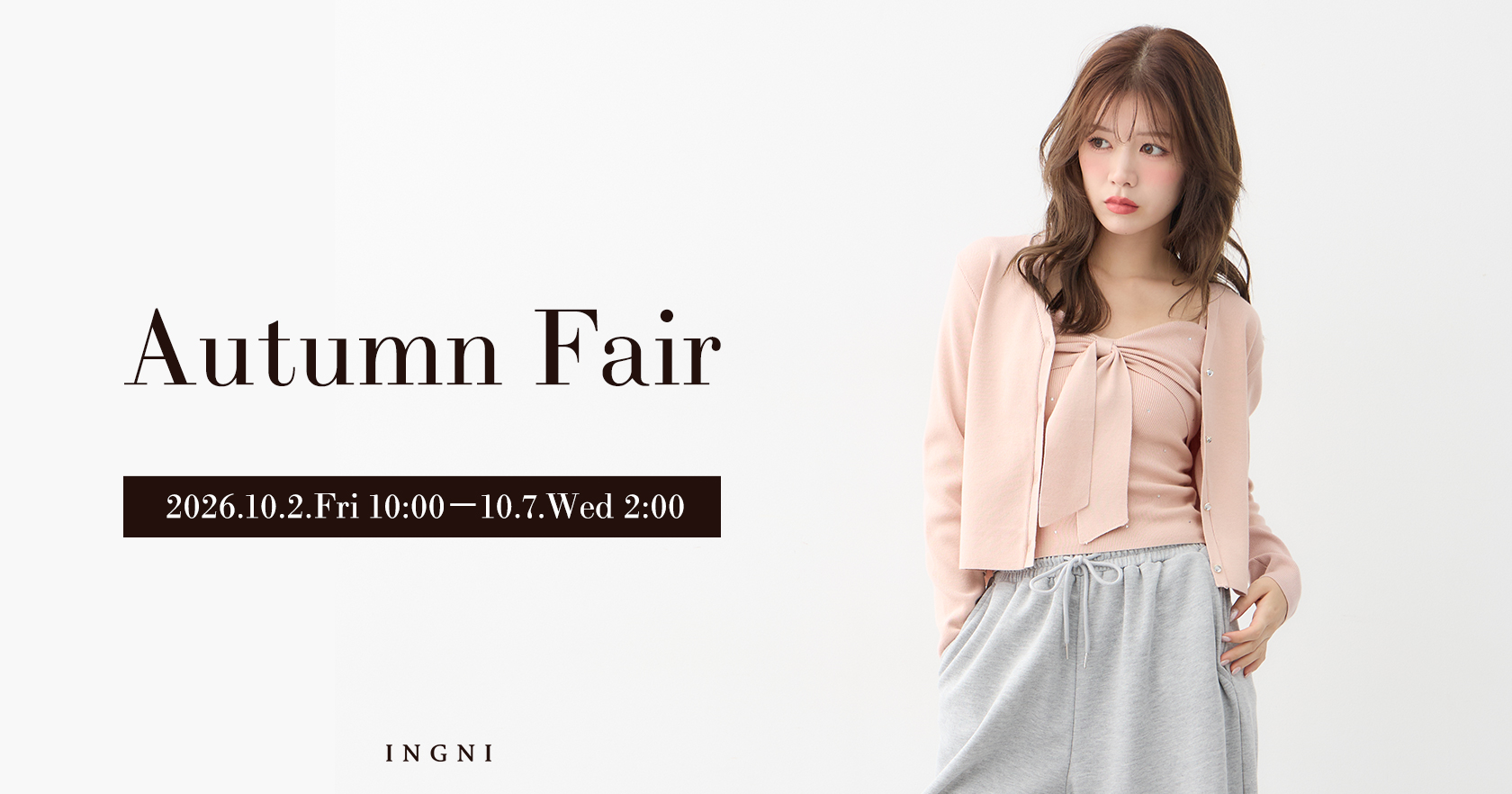 INGNI AUTUMN FAIR