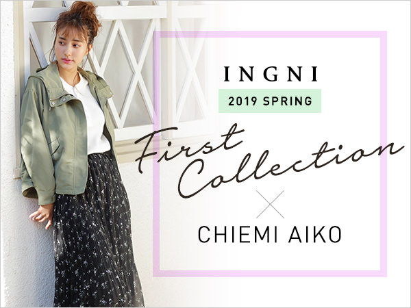 INGNI 2019 Spring First Collection ✕ Chiemi Aiko
