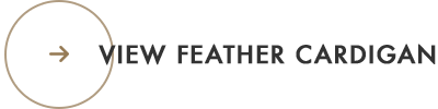 VIEW FEATHER CARDIGAN